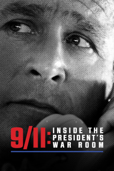 9/11: Inside the President's War Room (2021) download