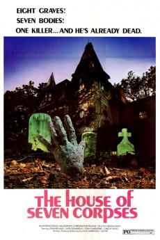 The House of Seven Corpses (1973) download