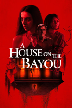 A House on the Bayou (2021) download