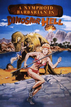 A Nymphoid Barbarian in Dinosaur Hell (1990) download