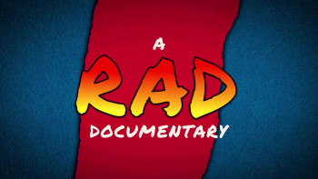 A RAD Documentary (2025) download