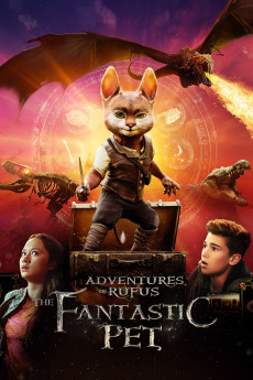 Adventures of Rufus: The Fantastic Pet (2020) download
