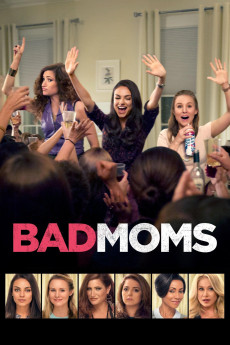 Bad Moms (2016) download