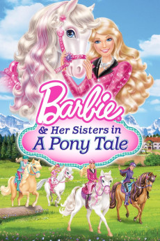 Barbie & Her Sisters in a Pony Tale (2013) download
