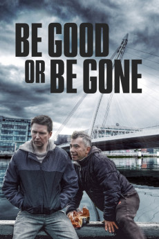 Be Good or Be Gone (2020) download