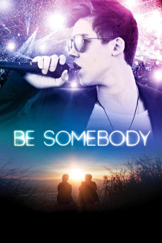 Be Somebody (2016) download
