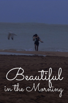 Beautiful in the Morning (2019) download