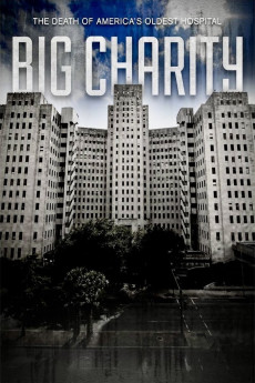 Big Charity: The Death of America's Oldest Hospital (2014) download