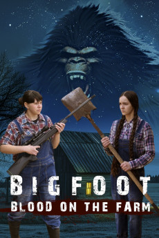 Bigfoot: Blood on the Farm (2025) download