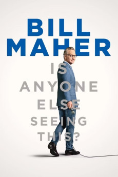 Bill Maher: Is Anyone Else Seeing This? (2025) download