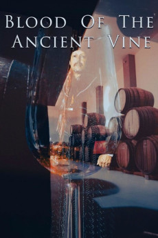 Blood of the Ancient Vine (2024) download