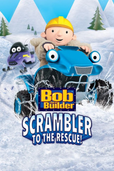 Bob the Builder: Scrambler to the Rescue (2007) download