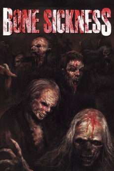 Bone Sickness (2004) download