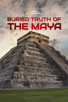 Buried Truth of the Maya (2019) download