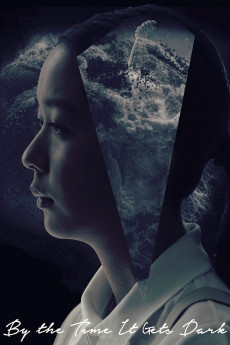 By the Time It Gets Dark (2016) download