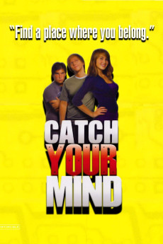 Catch Your Mind (2008) download