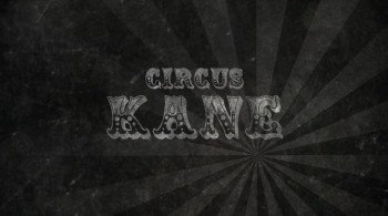 Circus Kane (2017) download