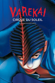 Cirque du Soleil: Varekai (2003) download