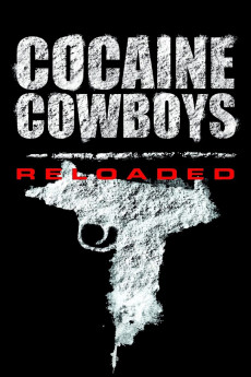 Cocaine Cowboys: Reloaded (2014) download