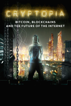 Cryptopia: Bitcoin, Blockchains and the Future of the Internet (2020) download