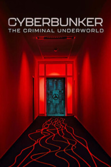 Cyberbunker: The Criminal Underworld (2023) download