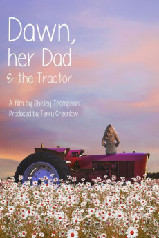 Dawn, Her Dad & the Tractor (2021) download