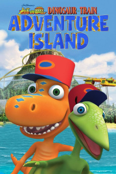 Dinosaur Train: Adventure Island (2021) download