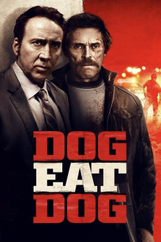 Dog Eat Dog (2016) download