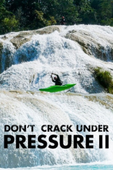 Don't Crack Under Pressure II (2016) download