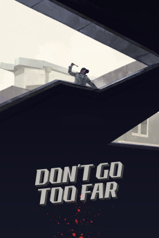Don't Go Too Far (2018) download