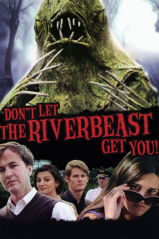 Don't Let the Riverbeast Get You! (2012) download