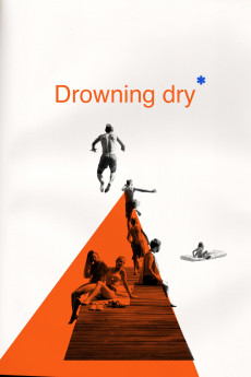Drowning Dry (2024) download