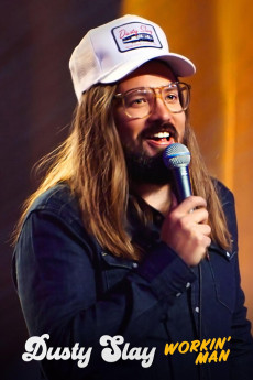 Dusty Slay: Workin' Man (2024) download