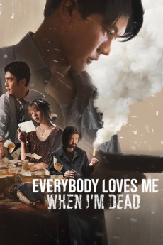 Everybody Loves Me When I'm Dead (2025) download