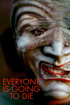 Everyone Is Going to Die (2024) download