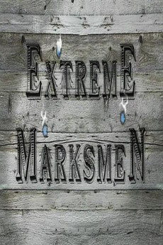 Extreme Marksmen (2008) download