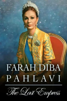Farah Diba Pahlavi: Die letzte Kaiserin (2018) download