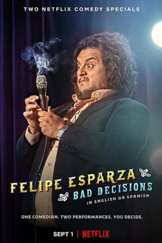 Felipe Esparza: Bad Decisions (2020) download