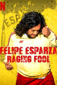 Felipe Esparza: Raging Fool (2025) download