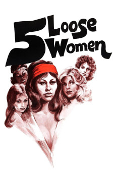 Five Loose Women (1974) download
