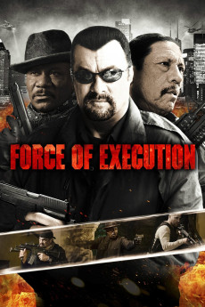 Force of Execution (2013) download