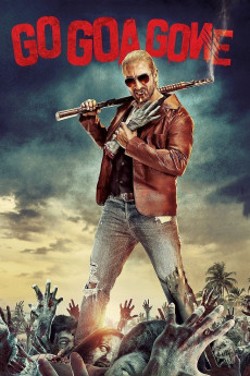 Go Goa Gone (2013) download