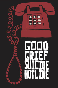 Good Grief Suicide Hotline (2015) download