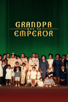 Grandpa Was an Emperor (2021) download