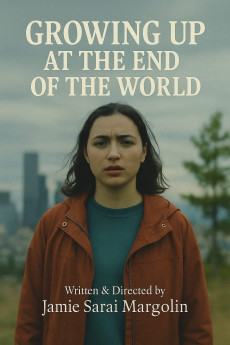 Growing Up at the End of the World (2021) download