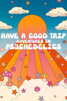 Have a Good Trip (2020) download