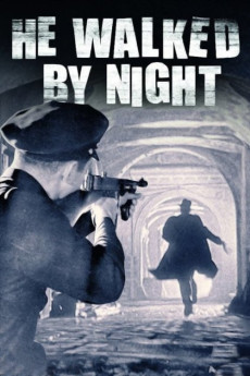 He Walked by Night (1948) download