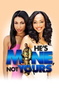 He's Mine Not Yours (2011) download