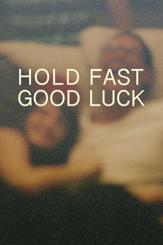 Hold Fast, Good Luck (2020) download
