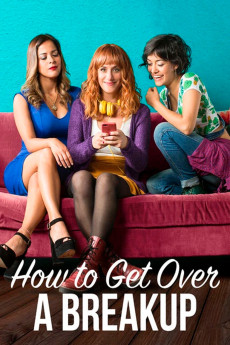 How to Get Over a Breakup (2018) download
